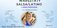 18-19.05. 2024 - Salsa i Latino z Anią Szwajda w Uzdrowisku