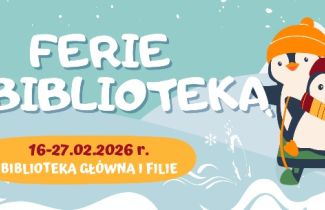 Ferie z Biblioteką 2026