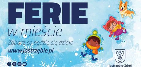 Ferie 2026 w Jastrzębiu-Zdroju. Sprawdź, co przygotowały miejskie instytucje