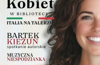 Wieczór Kobiet w Bibliotece - Italia na talerzu