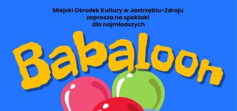 Spektakl dla dzieci "Baballoon" - Teatr SAFO - 22 lutego 2026 r., Dom Zdrojowy Godz. 11:00